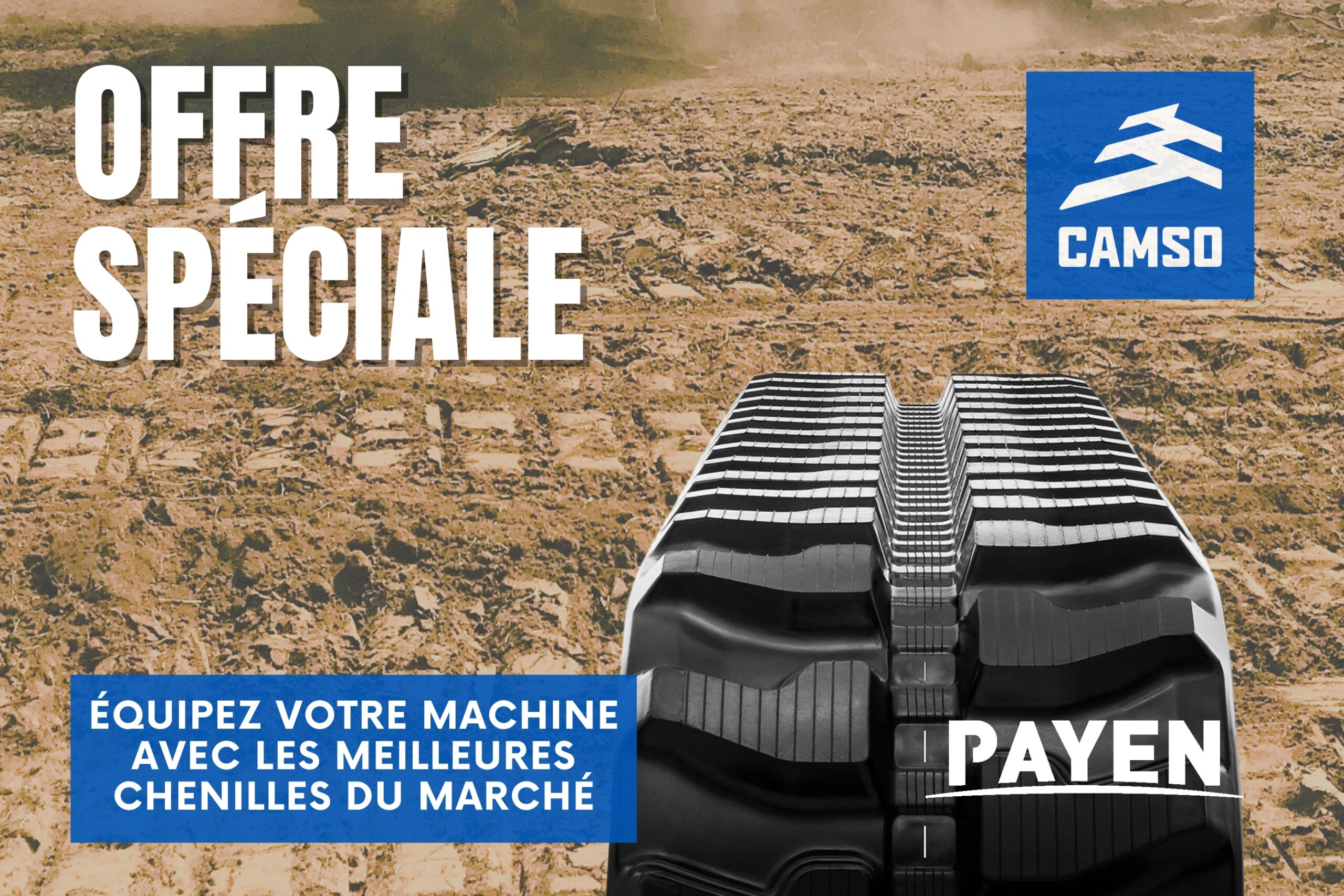 Promotions sur les chenilles CAMSO